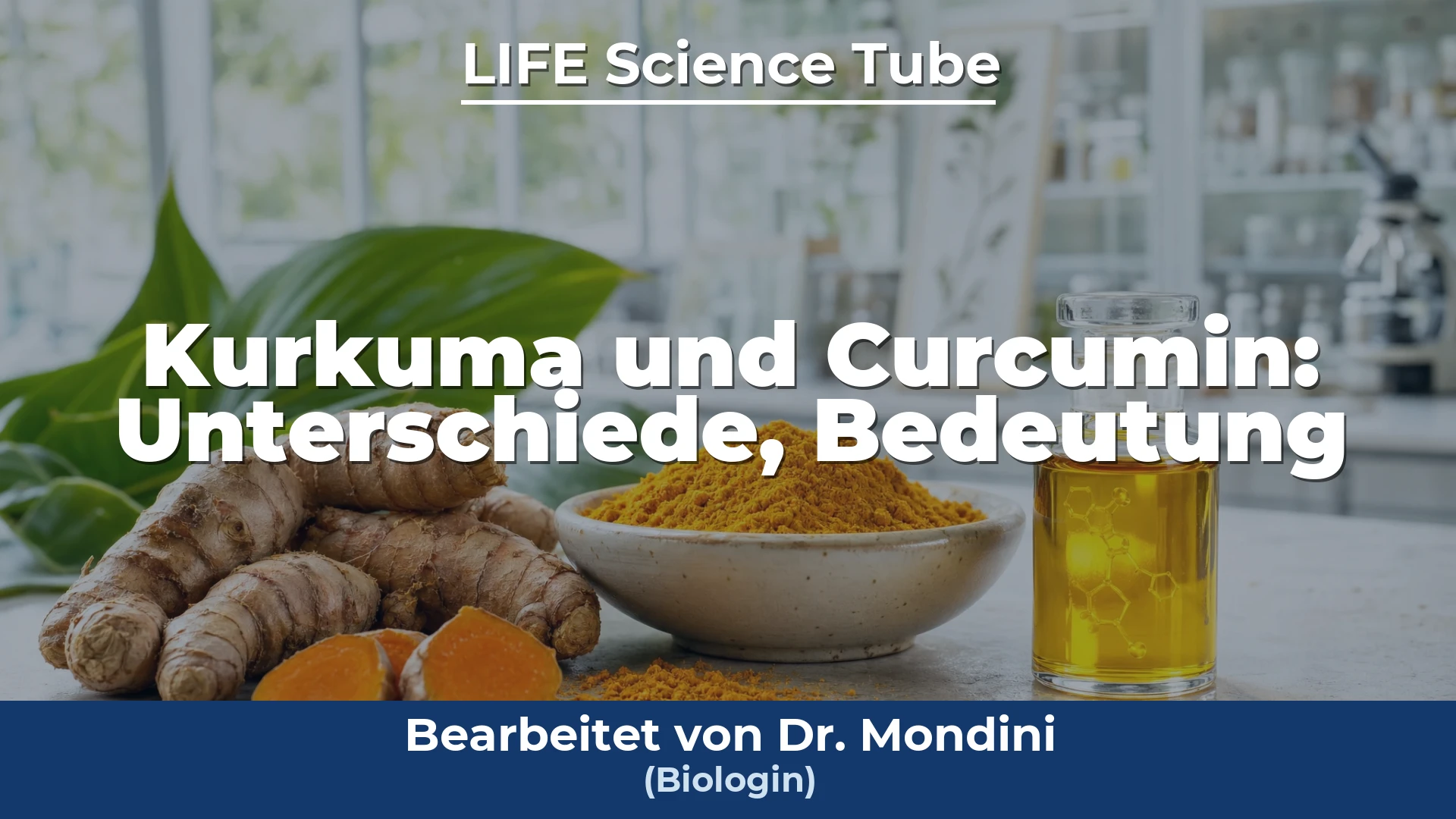 Video-Titelbild: Kurkuma und Curcumin: Unterschiede, Bedeutung und korrekte Verwendung in Produkten