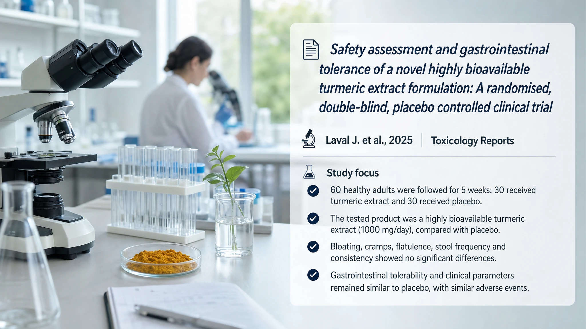 Investigación reciente y actualizaciones: Safety assessment and gastrointestinal tolerance of a novel highly bioavailable turmeric extract formulation: A randomised, double-blind, placebo controlled clinical trial